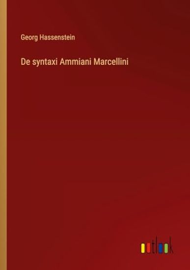 De syntaxi Ammiani Marcellini