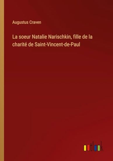 La soeur Natalie Narischkin, fille de la charité de Saint-Vincent-de-Paul