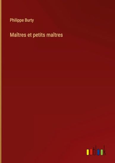 Maîtres et petits maîtres