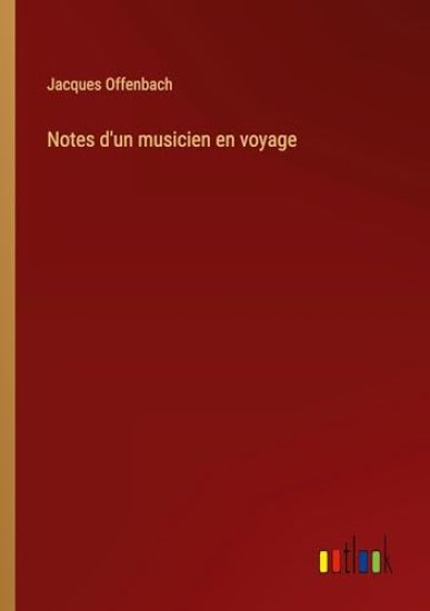Notes d'un musicien en voyage