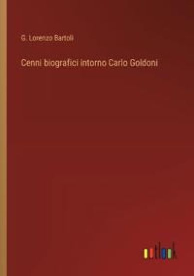 Cenni biografici intorno Carlo Goldoni