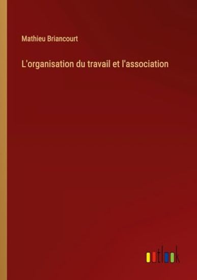 L'organisation du travail et l'association