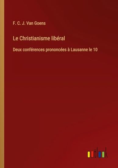 Le Christianisme lib?ral
