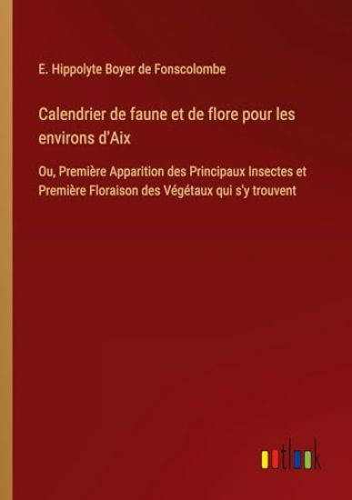 Calendrier de faune et de flore pour les environs d'Aix