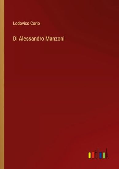 Di Alessandro Manzoni