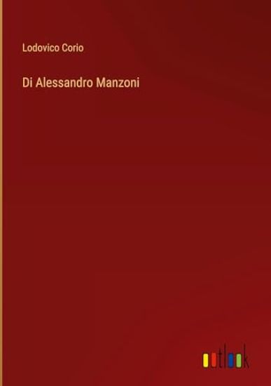 Di Alessandro Manzoni