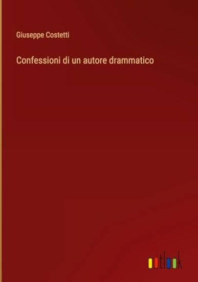 Confessioni di un autore drammatico