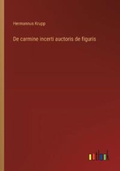De carmine incerti auctoris de figuris