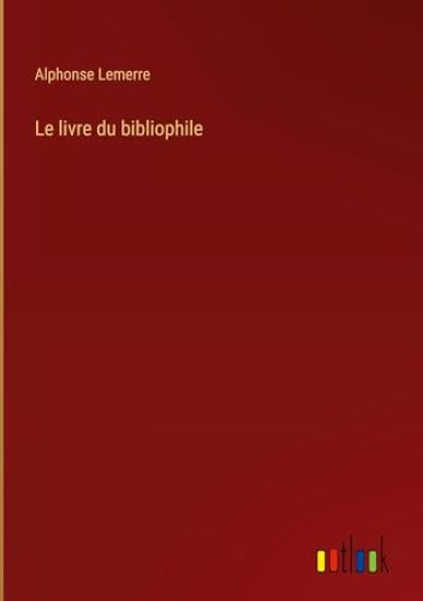 Le livre du bibliophile