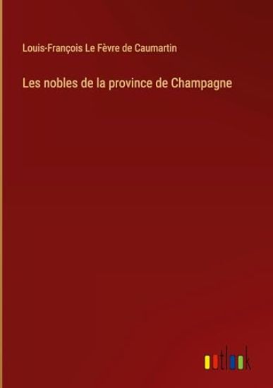Les nobles de la province de Champagne