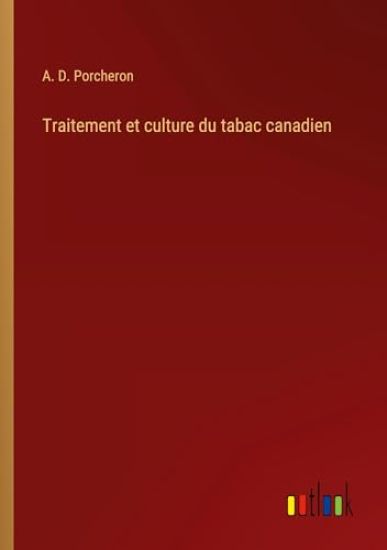 Traitement et culture du tabac canadien