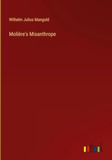 Moli?re's Misanthrope