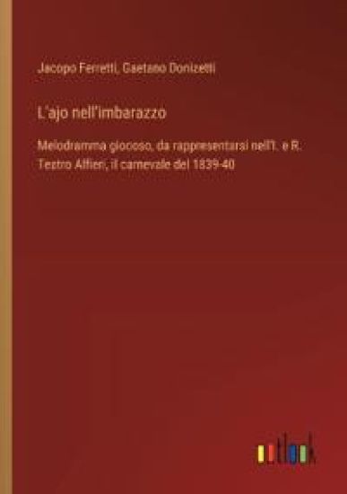 L'ajo nell'imbarazzo