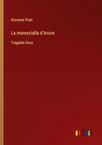 La marescialla d'Ancre