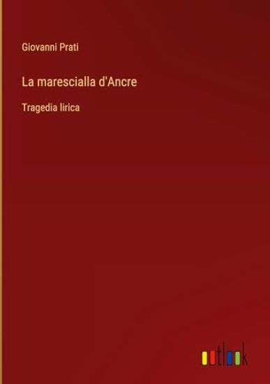 La marescialla d'Ancre