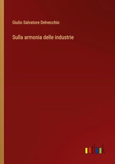 Sulla armonia delle industrie