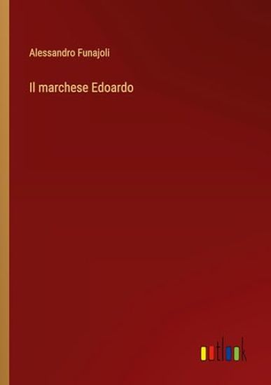 Il marchese Edoardo