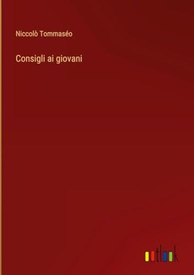 Consigli ai giovani