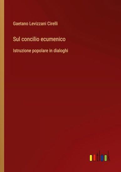 Sul concilio ecumenico