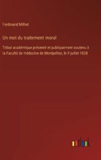 Un mot du traitement moral