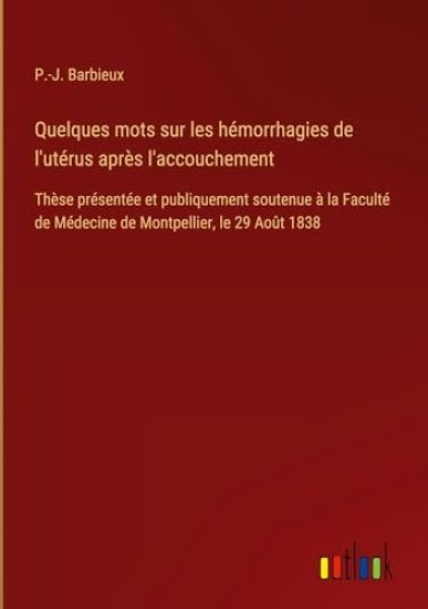 Quelques mots sur les hémorrhagies de l'utérus après l'accouchement