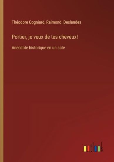 Portier, je veux de tes cheveux!