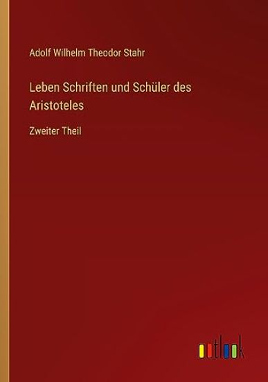 Leben Schriften und Schüler des Aristoteles