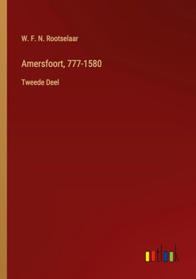 Amersfoort, 777-1580