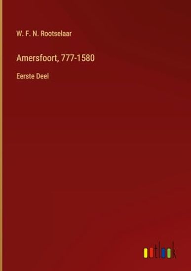 Amersfoort, 777-1580