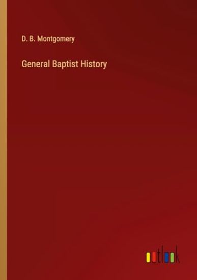 General Baptist History