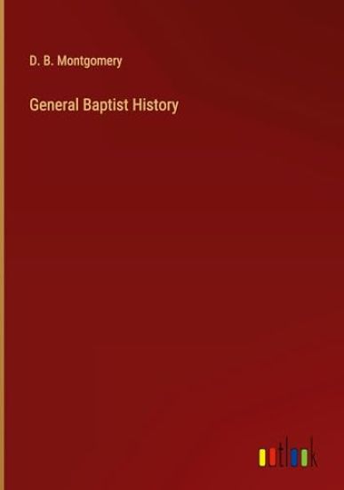General Baptist History