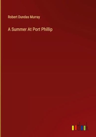 A Summer At Port Phillip