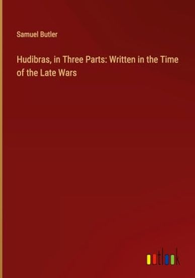 Hudibras, in Three Parts