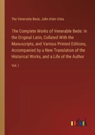 The Complete Works of Venerable Bede