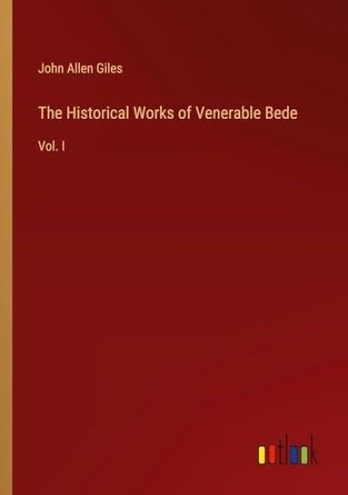 The Historical Works of Venerable Bede
