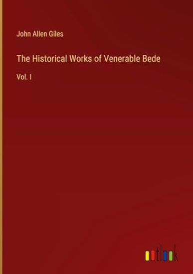 The Historical Works of Venerable Bede