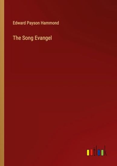 The Song Evangel