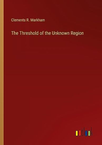The Threshold of the Unknown Region