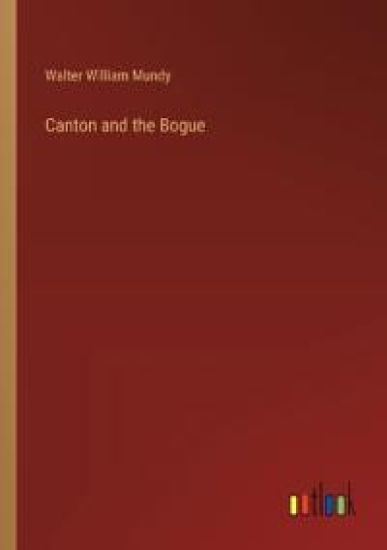 Canton and the Bogue