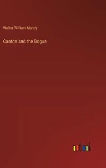 Canton and the Bogue