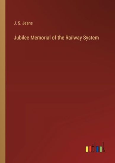Jubilee Memorial of the Railway System