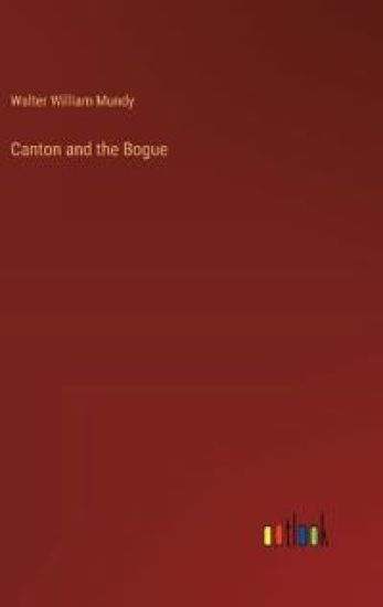 Canton and the Bogue