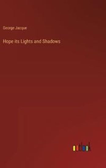 Hope its Lights and Shadows