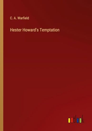 Hester Howard's Temptation