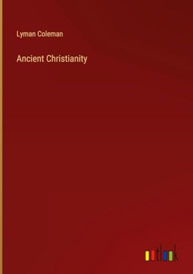 Ancient Christianity