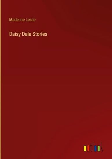 Daisy Dale Stories
