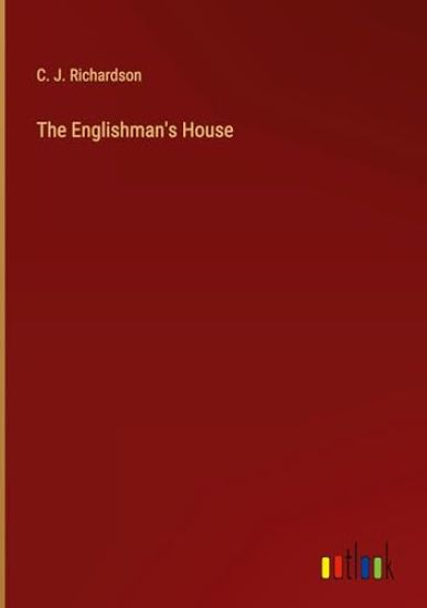 The Englishman's House
