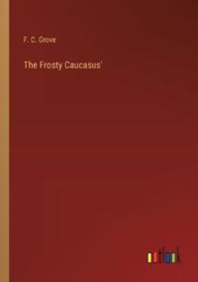 The Frosty Caucasus'