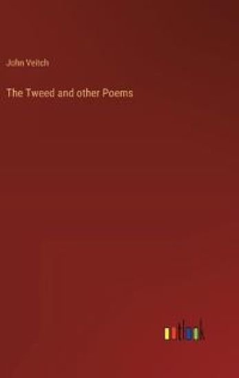 The Tweed and other Poems