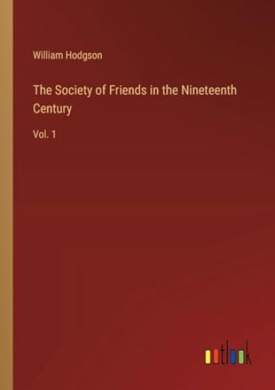 The Society of Friends in the Nineteenth Century